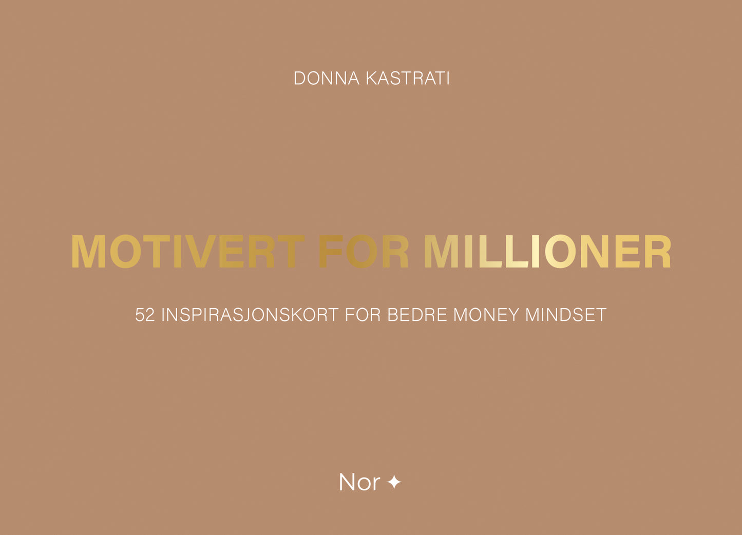 Motivert for millioner