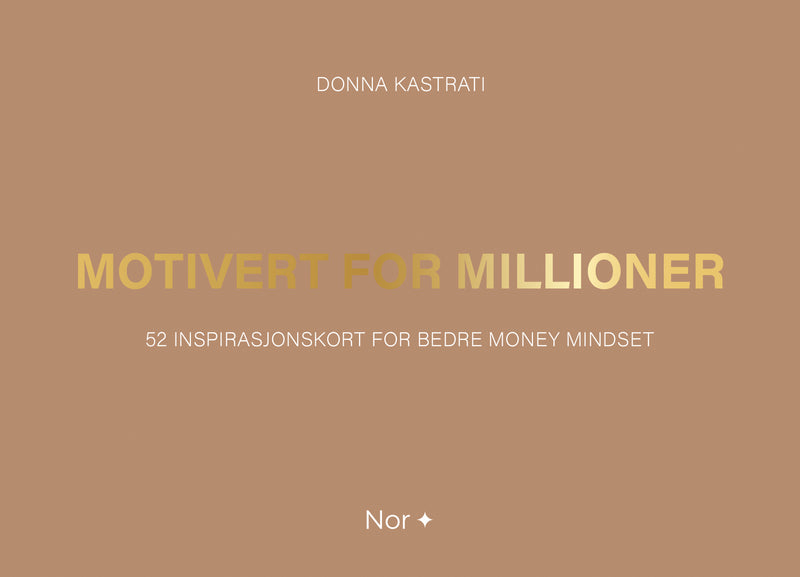 Motivert for millioner